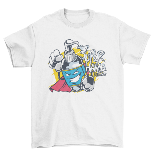 Super Hand Sanitizer Cartoon, Wash your Hand Health message t-shirt